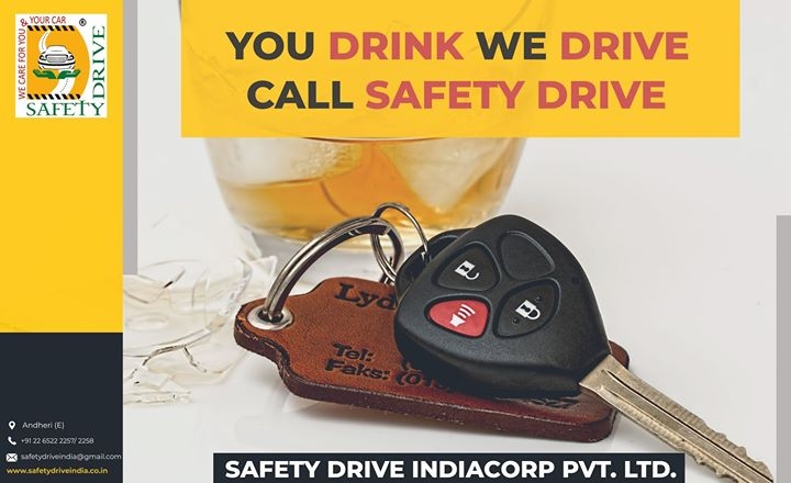 "You Drink We Drive, Call Safety Drive"

We provide you best...